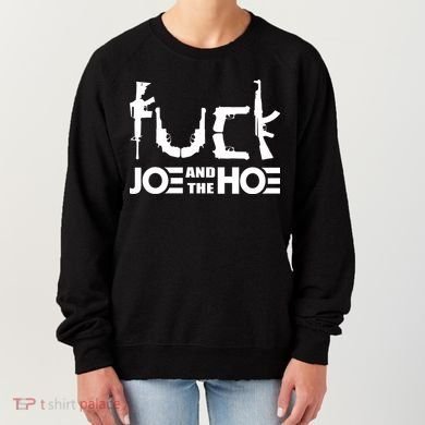 FCK Biden Joe And The Hoe Guns Control Women's Sweatshirt