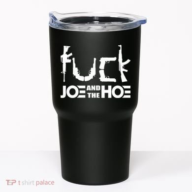 FCK Biden Joe And The Hoe Guns Control Tumbler