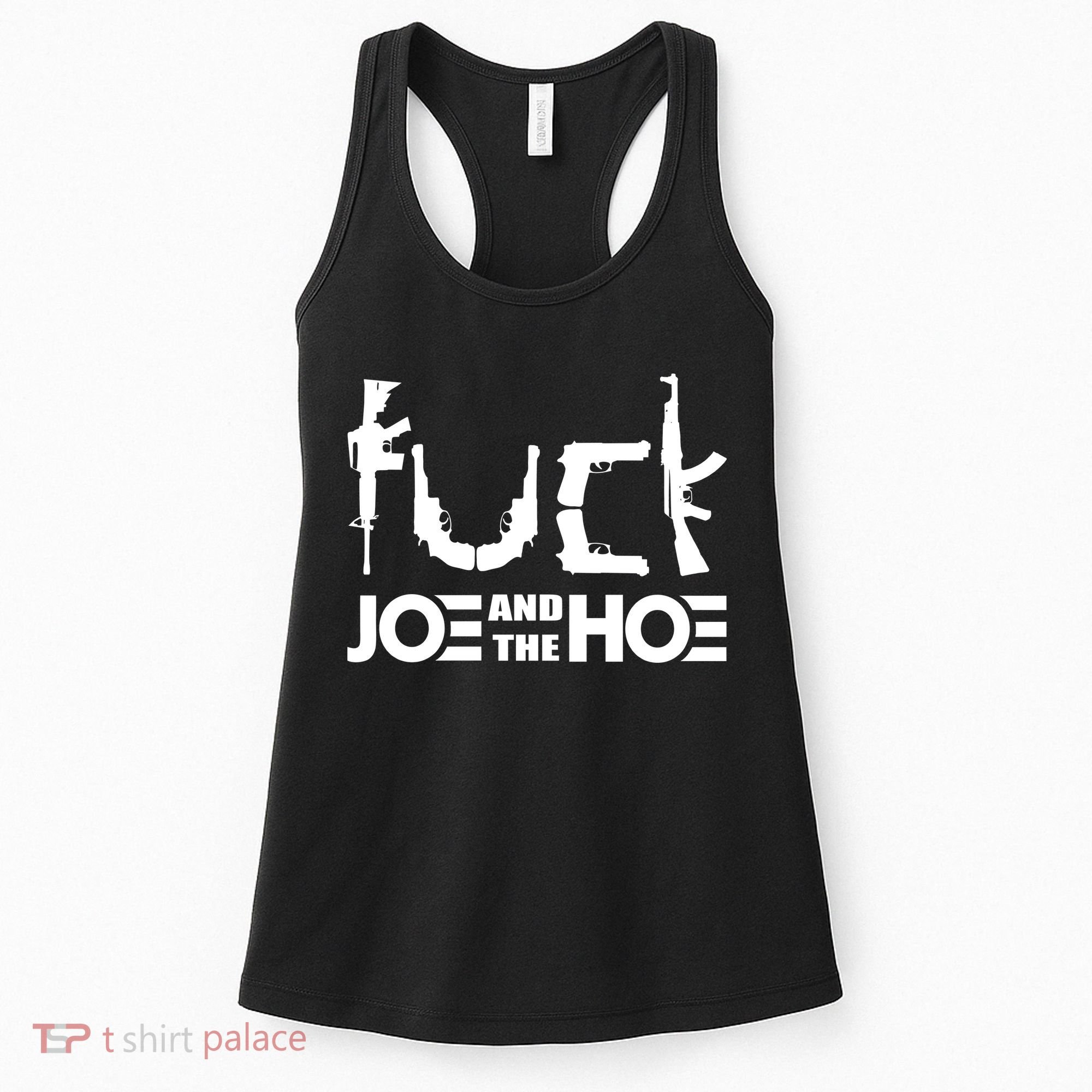 FCK Biden Joe And The Hoe Guns Control Women's Tank Top