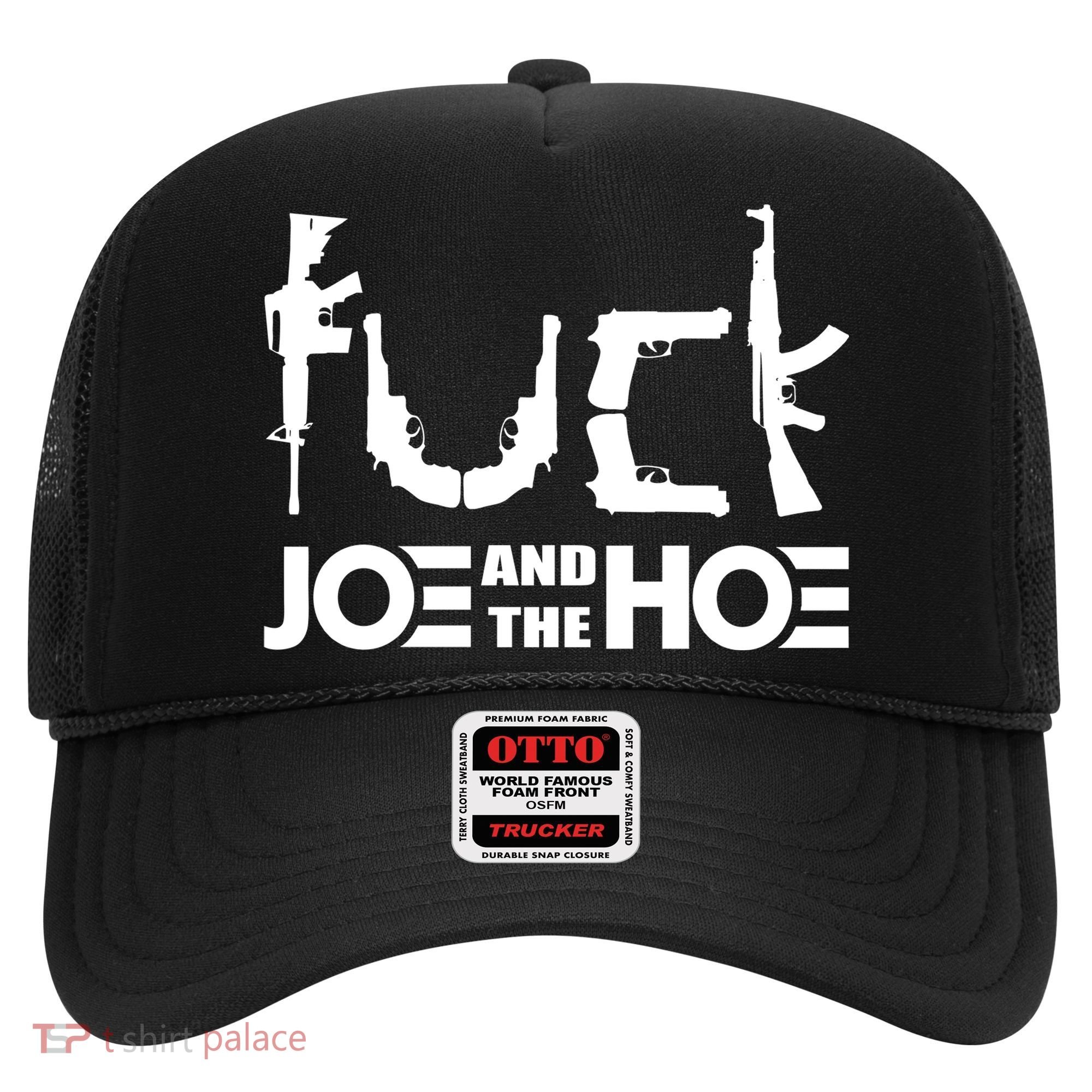 FCK Biden Joe And The Hoe Guns Control Hat
