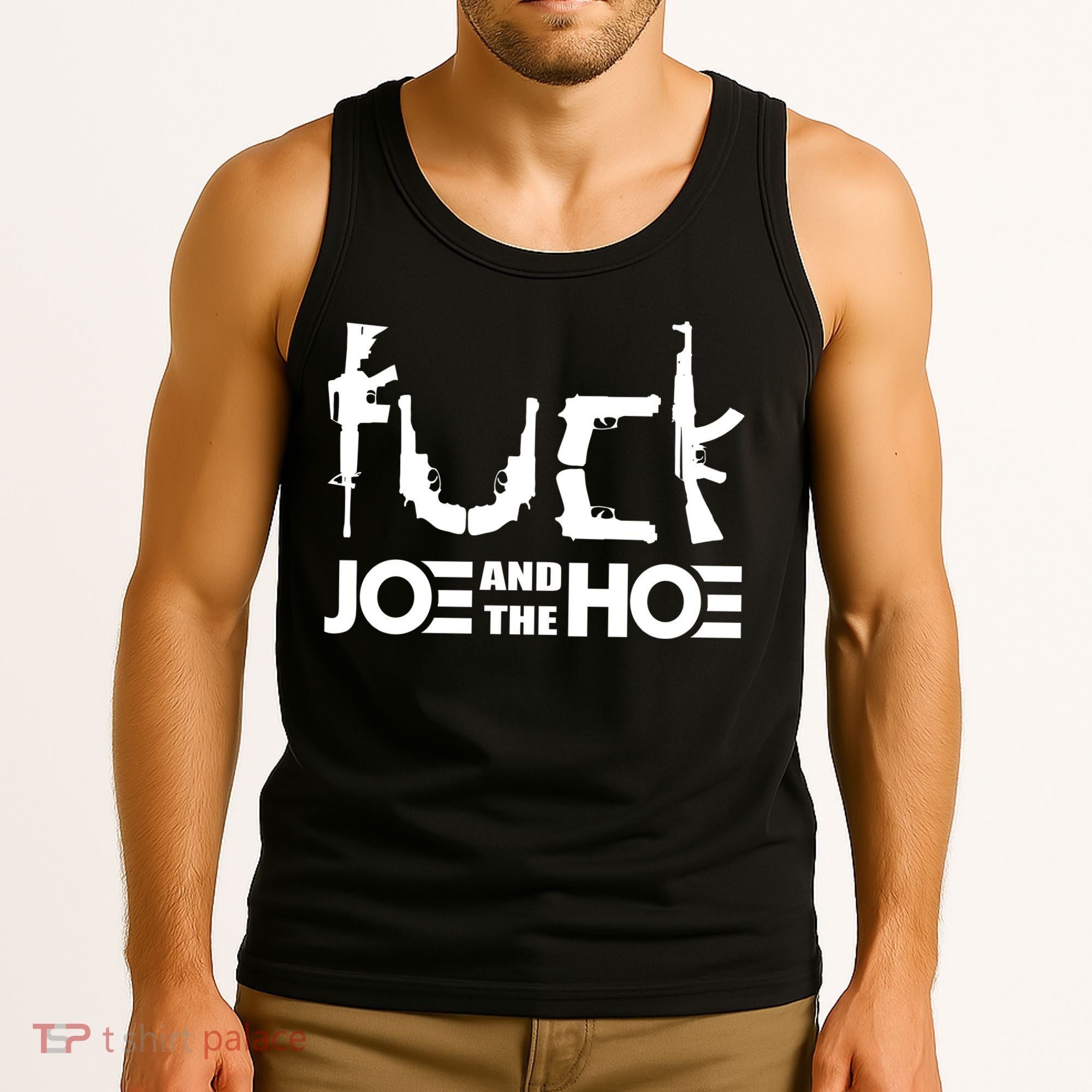 FCK Biden Joe And The Hoe Guns Control Tank Top