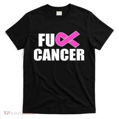 F*ck Breast Cancer Fight Logo T-Shirt