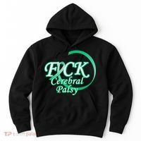 F*ck Cerebral Palsy Hoodie thumb 0