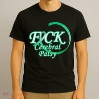 F*ck Cerebral Palsy T-Shirt thumb 3