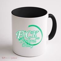 F*ck Cerebral Palsy Coffee Mug thumb 1