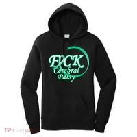 F*ck Cerebral Palsy Women's Hoodie thumb 0