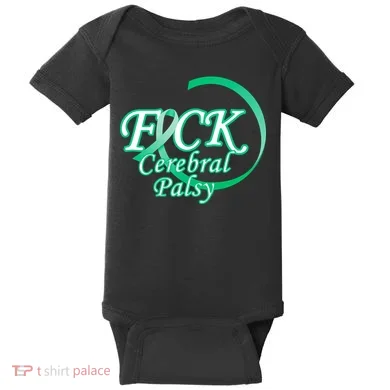 F*ck Cerebral Palsy Baby Bodysuit