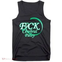 F*ck Cerebral Palsy Tank Top thumb 0
