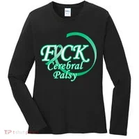 F*ck Cerebral Palsy Women's Long Sleeve Shirt thumb 0