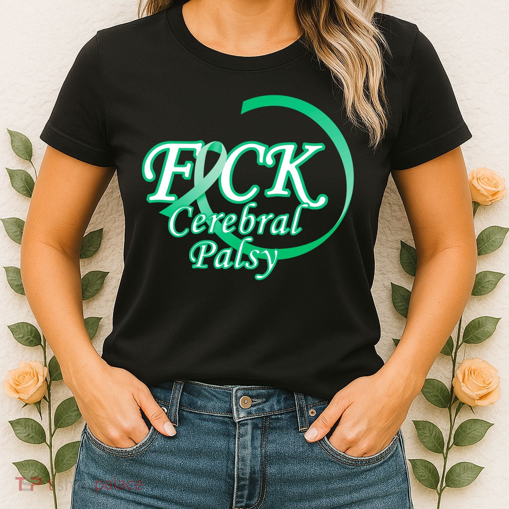 F*ck Cerebral Palsy Women's T-Shirt