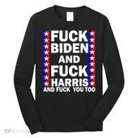 F*ck Kamala Harris and F Joe Biden Long Sleeve Shirt thumb 0
