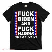 F*ck Kamala Harris and F Joe Biden T-Shirt thumb 0