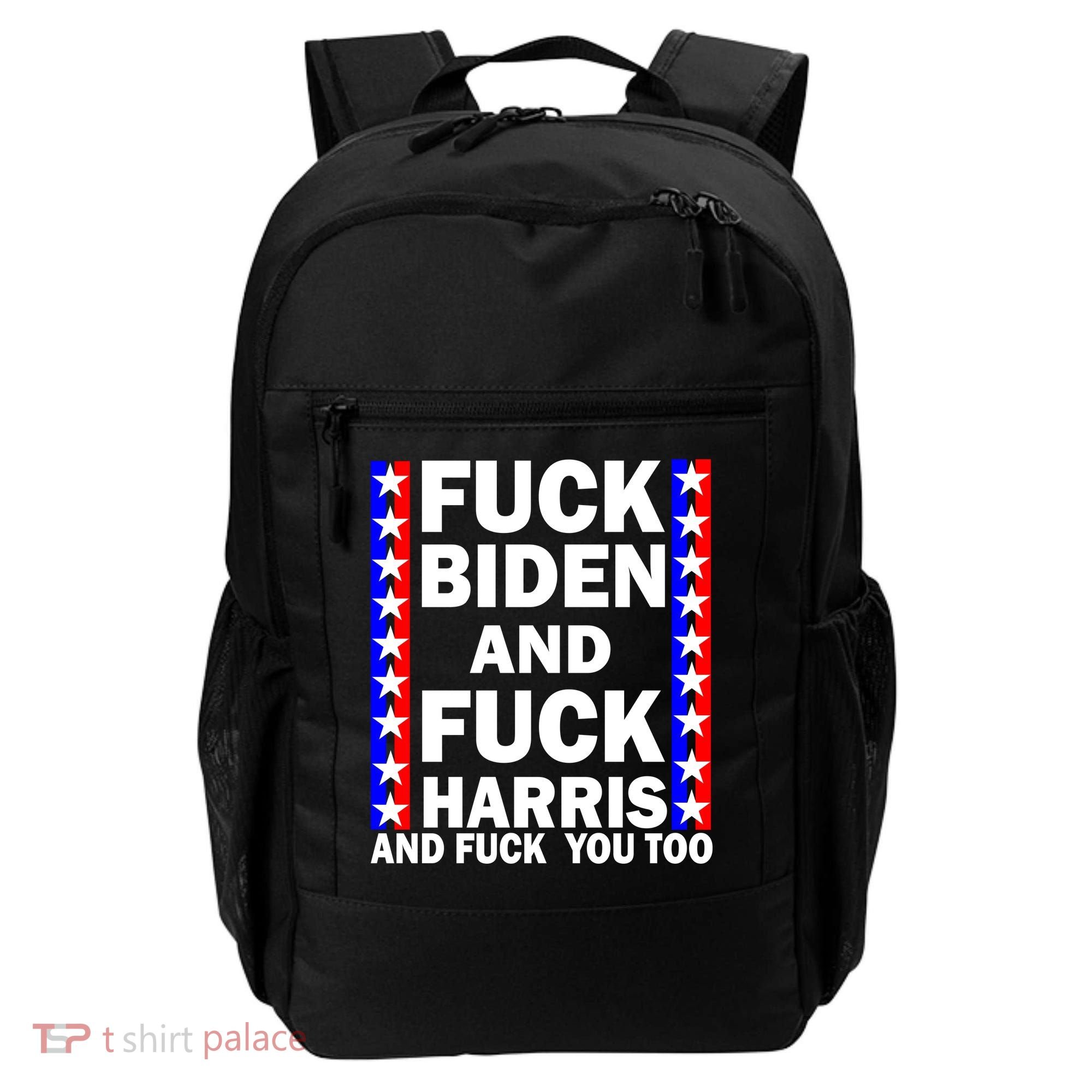 F*ck Kamala Harris and F Joe Biden Backpack