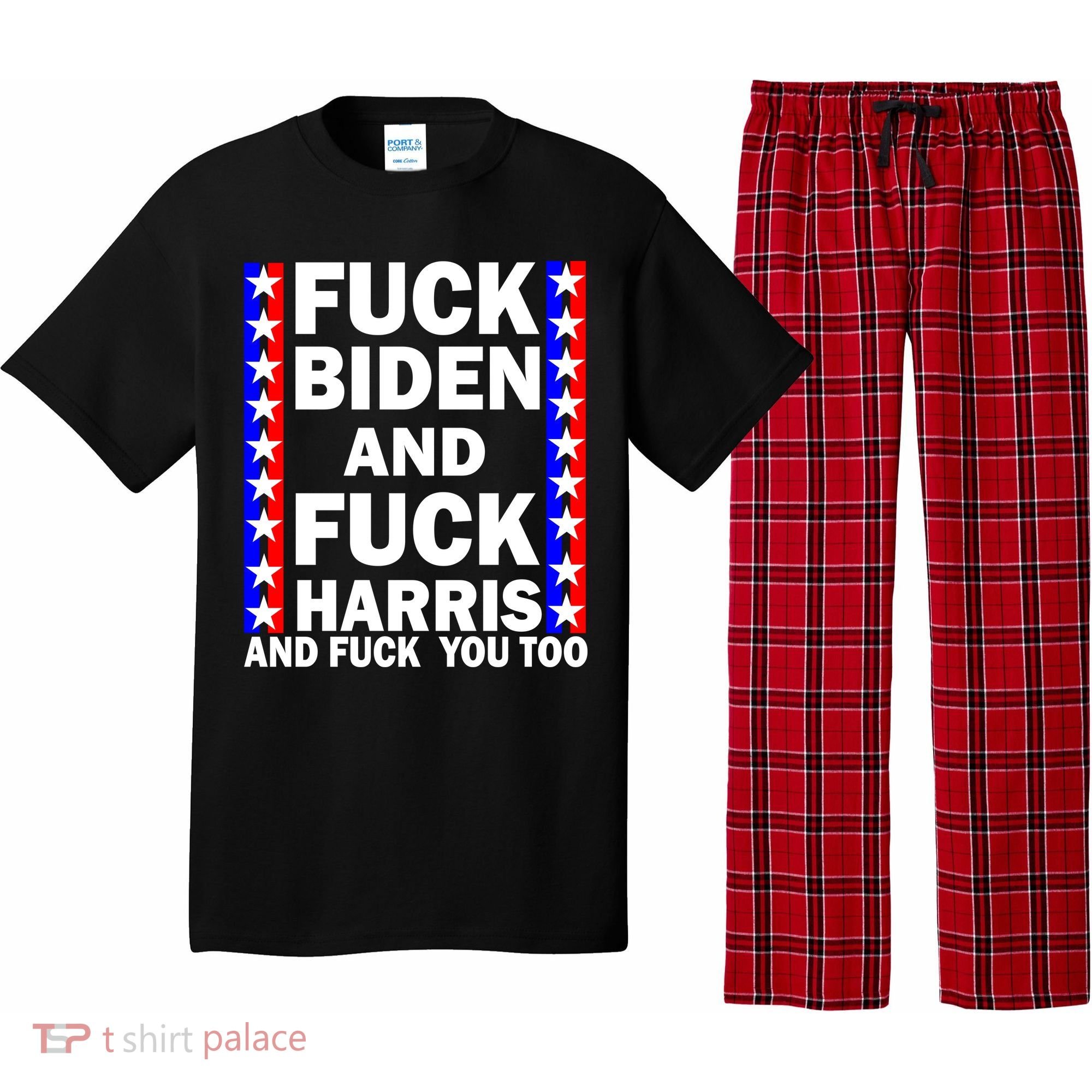 F*ck Kamala Harris and F Joe Biden Pajama Set