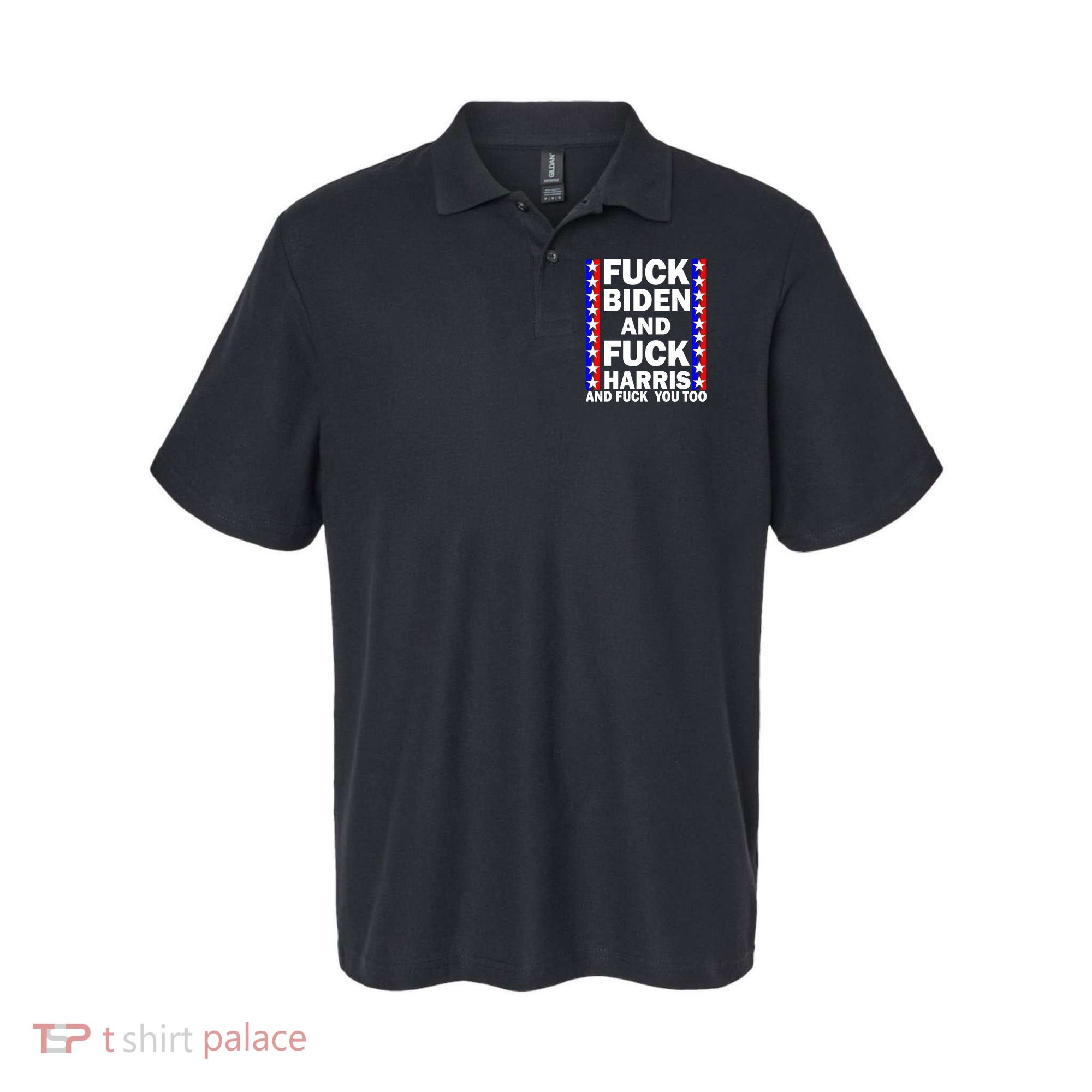 F*ck Kamala Harris and F Joe Biden Polo