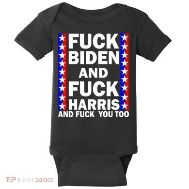 F*ck Kamala Harris and F Joe Biden Baby Bodysuit