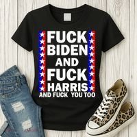 F*ck Kamala Harris and F Joe Biden Women's T-Shirt thumb 3