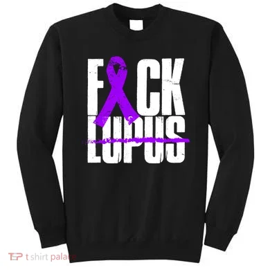 F*ck Lupus Sweatshirt