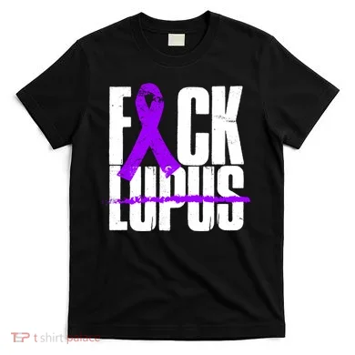 F*ck Lupus T-Shirt