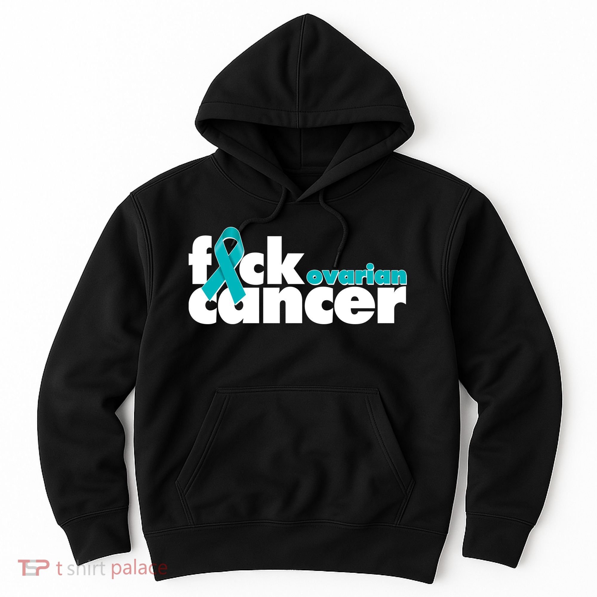 F*ck Ovarian Cancer Hoodie