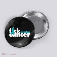 F*ck Ovarian Cancer Button thumb 0