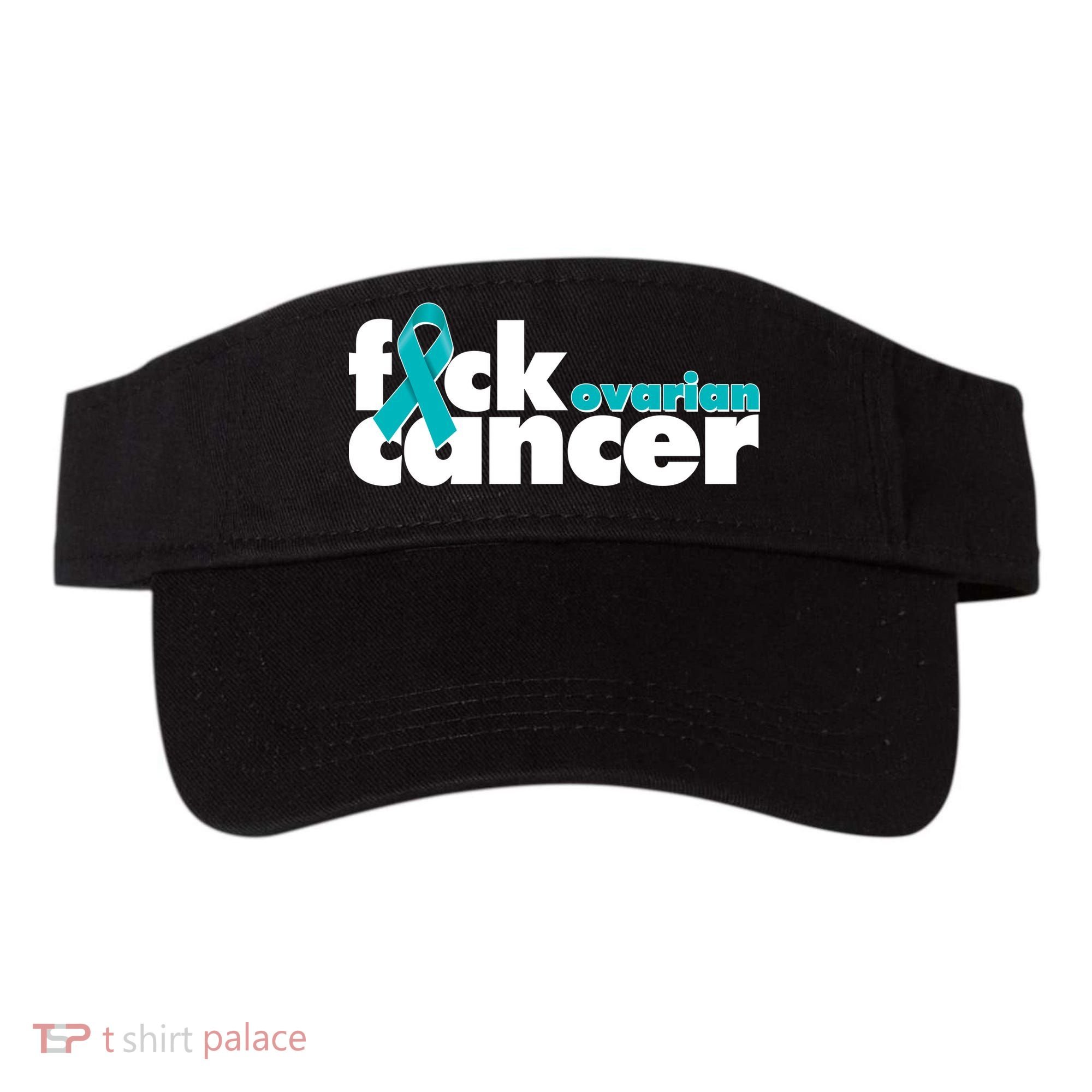 F*ck Ovarian Cancer Visor
