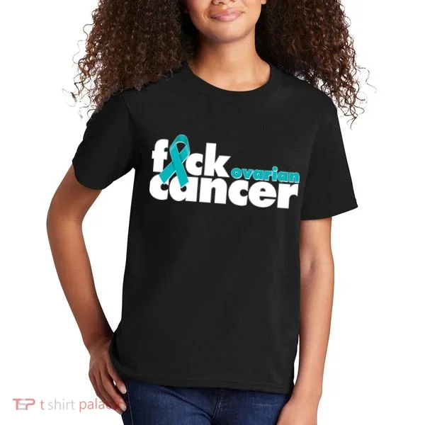 F*ck Ovarian Cancer Kids T-Shirt