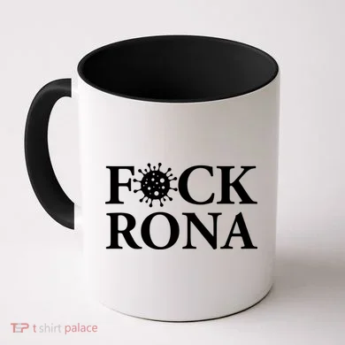 F*ck Rona Coffee Mug