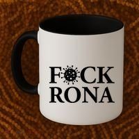 F*ck Rona Coffee Mug thumb 2