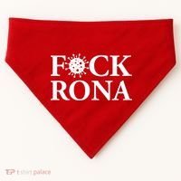 F*ck Rona USA-Made Doggie Bandana thumb 0