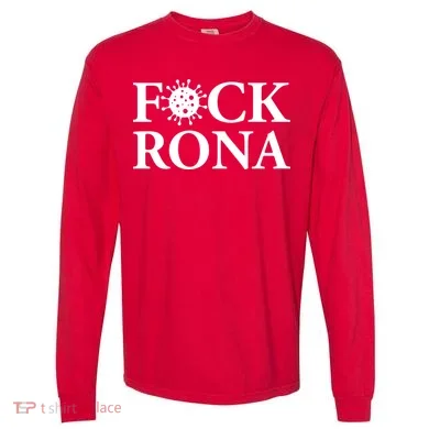 F*ck Rona Comfort Colors Heavyweight Long Sleeve T-Shirt