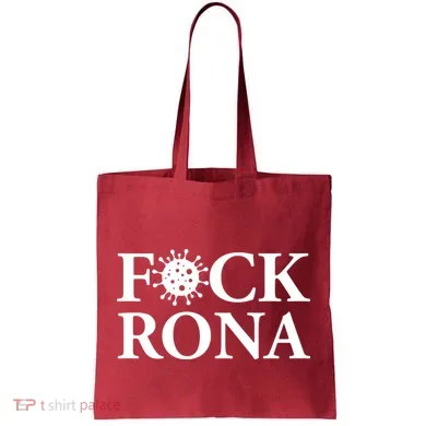 F*ck Rona Tote Bag