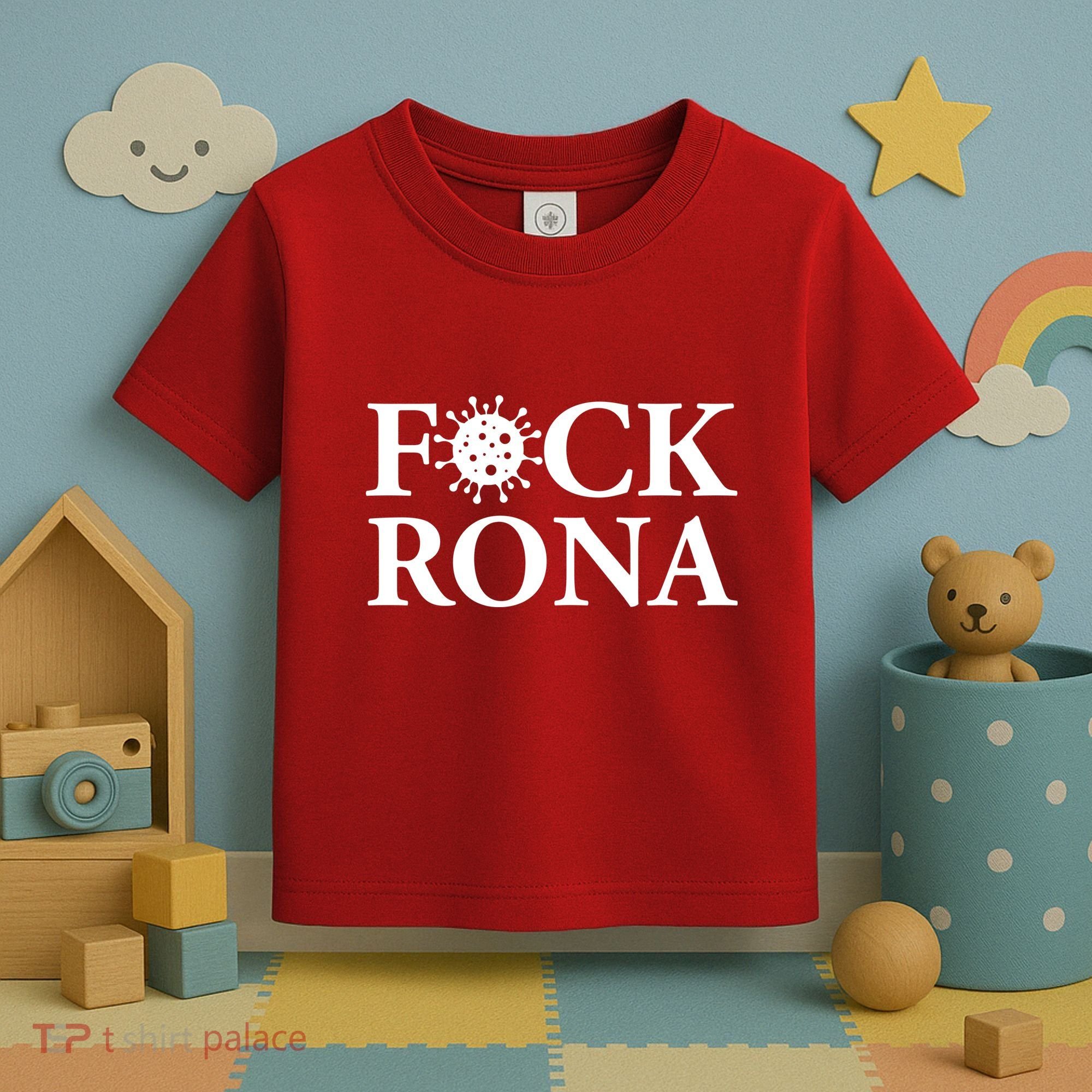 F*ck Rona Toddler T-Shirt