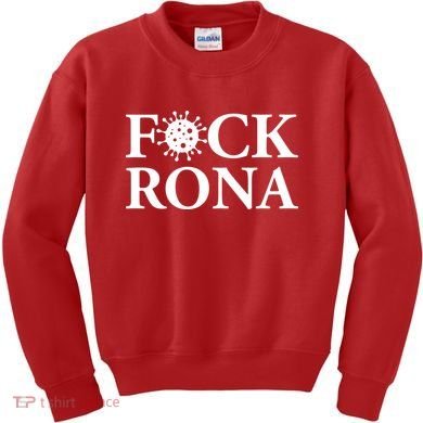 F*ck Rona Kids Sweatshirt