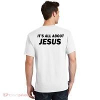 Freedom Charlie Kirk Its All About Jesus Back And Front T-Shirt thumb 1