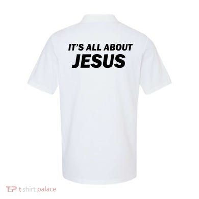 Freedom Charlie Kirk Its All About Jesus Back And Front Polo back