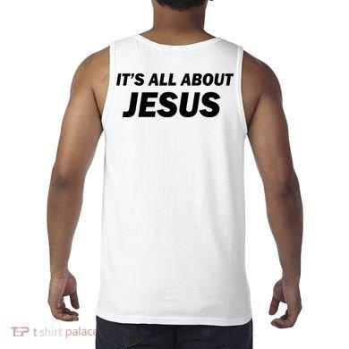 Freedom Charlie Kirk Its All About Jesus Back And Front Tank Top back