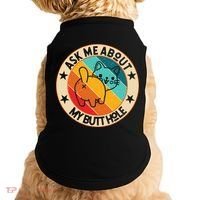 Funny Cat Kitten Ask Me About My BUTTHOLE Animal Butt Doggie Tank thumb 0