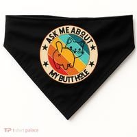 Funny Cat Kitten Ask Me About My BUTTHOLE Animal Butt USA-Made Doggie Bandana thumb 0