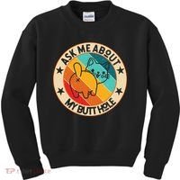 Funny Cat Kitten Ask Me About My BUTTHOLE Animal Butt Kids Sweatshirt thumb 0