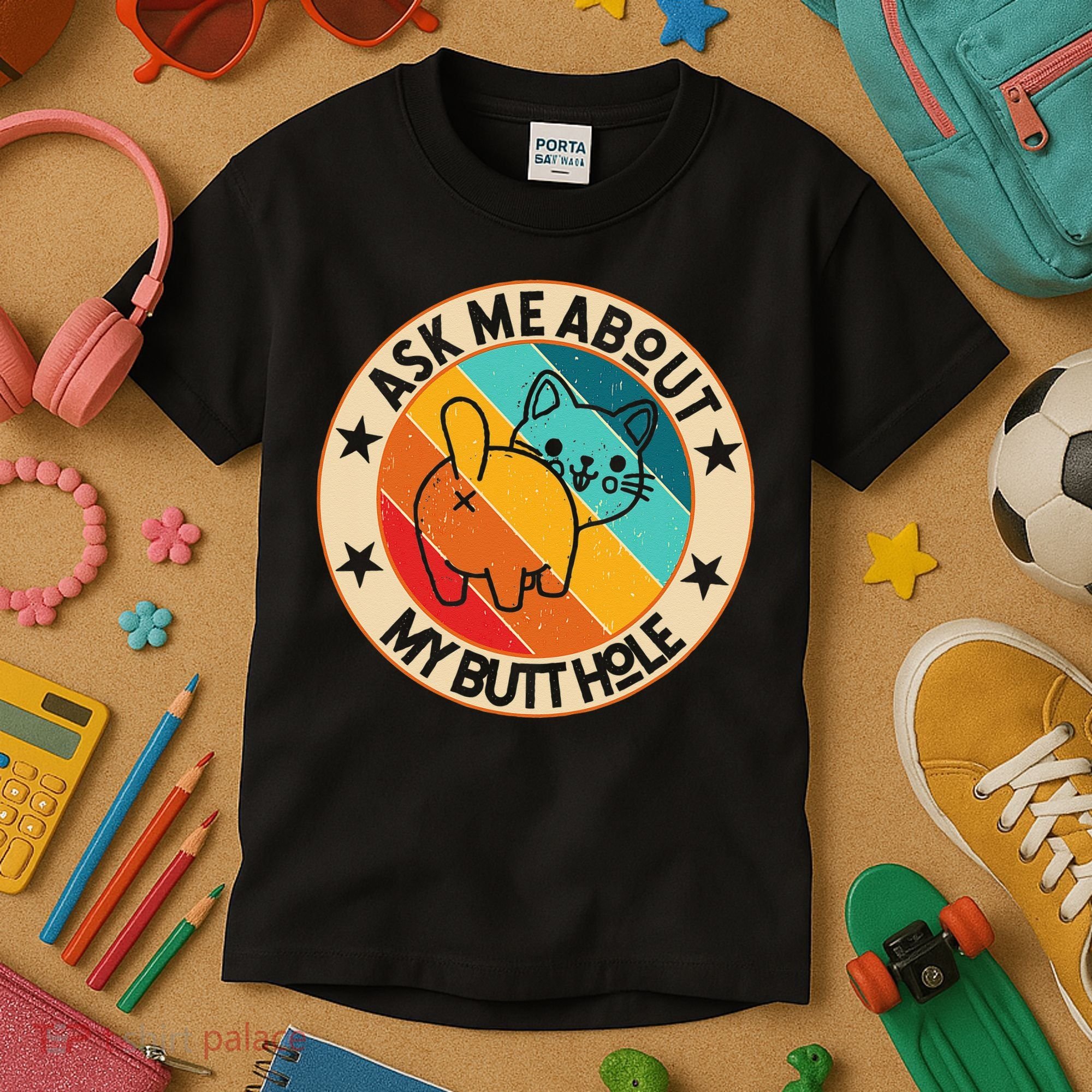 Funny Cat Kitten Ask Me About My BUTTHOLE Animal Butt Kids T-Shirt