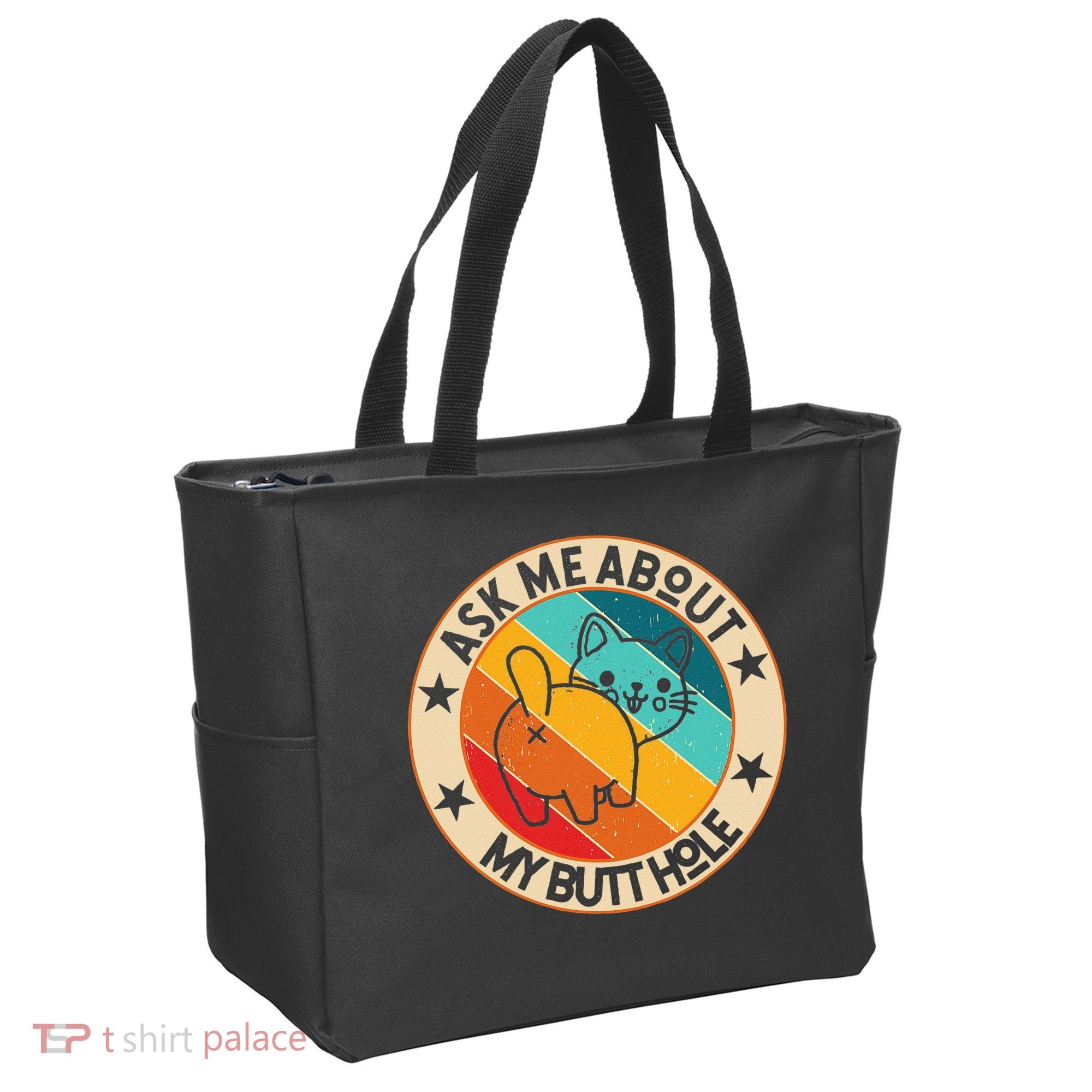Funny Cat Kitten Ask Me About My BUTTHOLE Animal Butt Tote Bag