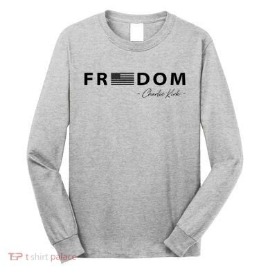 FREEDOM Charlie Kirk Long Sleeve Shirt