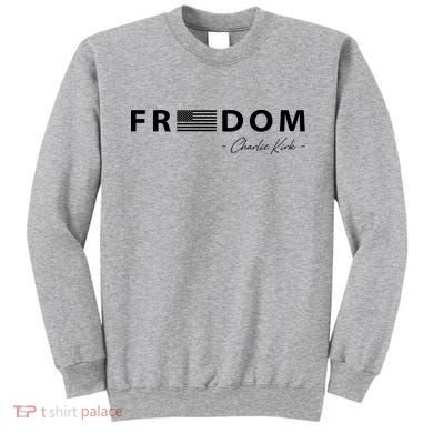 FREEDOM Charlie Kirk Sweatshirt