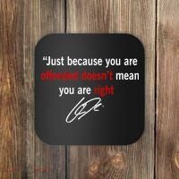 Freedom Charlie Kirk Quote Offended Does't Mean Your Right Coaster thumb 0