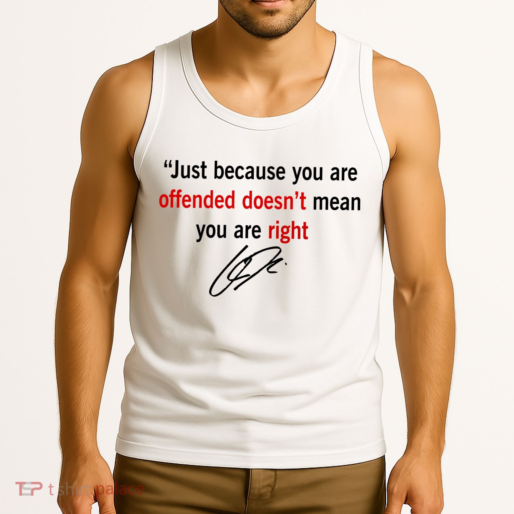 Freedom Charlie Kirk Quote Offended Does't Mean Your Right Tank Top