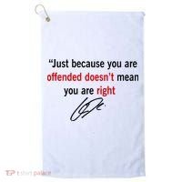 Freedom Charlie Kirk Quote Offended Does't Mean Your Right Golf Towel thumb 0