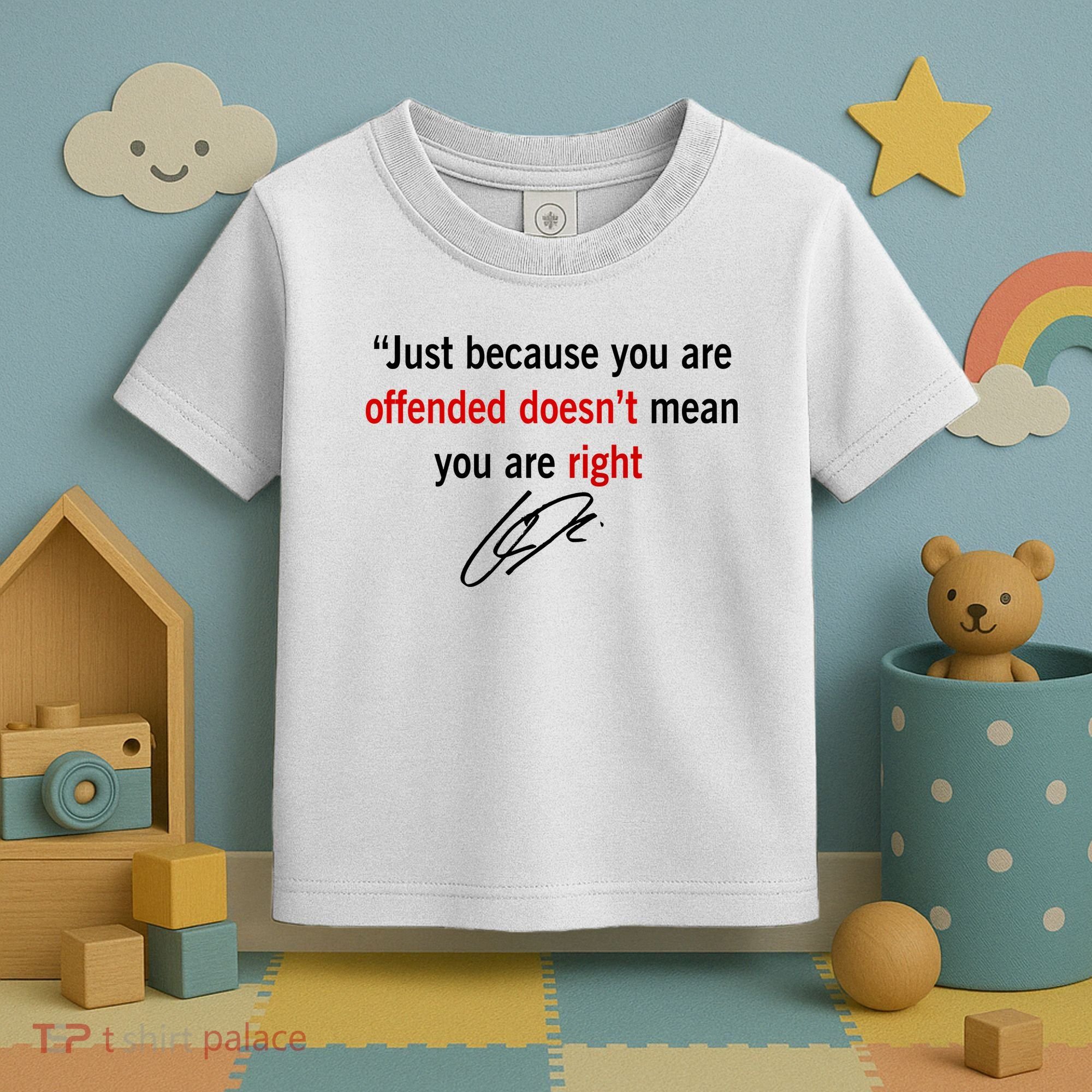 Freedom Charlie Kirk Quote Offended Does't Mean Your Right Toddler T-Shirt