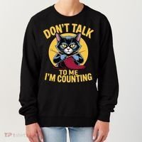 Funny Cat Knits Lover Dont Talk To Me Im Counting Knitting Women's Sweatshirt thumb 0