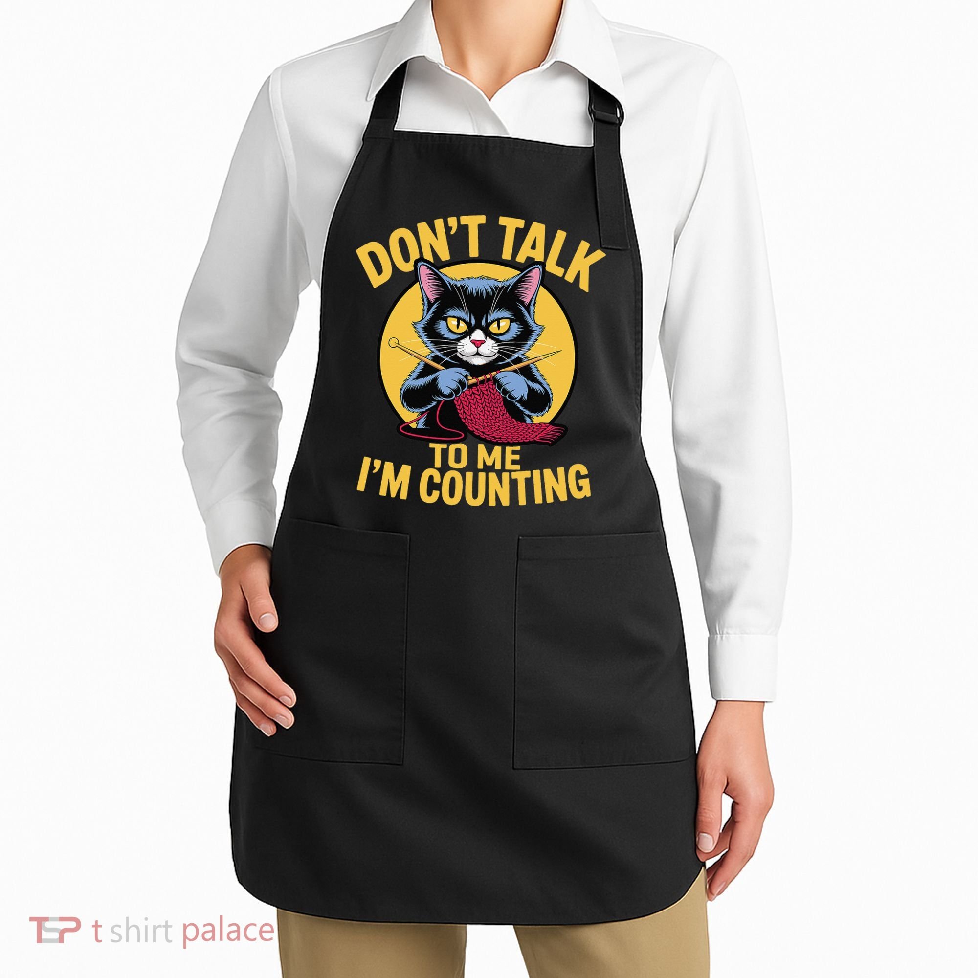 Funny Cat Knits Lover Dont Talk To Me Im Counting Knitting Apron